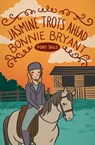 Jasmine Trots Ahead - Bonnie Bryant - 9781497653436