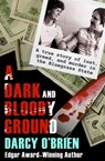 A Dark and Bloody Ground - Darcy O'Brien - 9781497658530