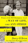 A Way of Life, Like Any Other - Darcy O'Brien - 9781497658714