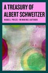 A Treasury of Albert Schweitzer - Albert Schweitzer - 9781497675759