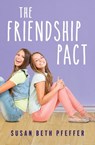 The Friendship Pact - Susan Beth Pfeffer - 9781497681965