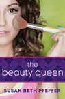The Beauty Queen - Susan Beth Pfeffer - 9781497682801