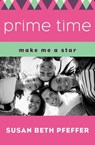 Prime Time - Susan Beth Pfeffer - 9781497682832