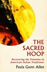 The Sacred Hoop - Paula Gunn Allen - 9781497684362