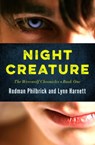 Night Creature - Rodman Philbrick ; Lynn Harnett - 9781497685383
