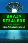 Brain Stealers - Rodman Philbrick ; Lynn Harnett - 9781497685437