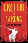Grettir the Strong - Robert Newman - 9781497685932