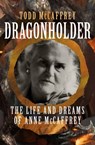 Dragonholder - Todd McCaffrey - 9781497689459