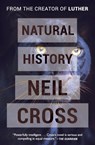 Natural History - Neil Cross - 9781497692732
