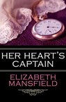 Her Heart's Captain - Elizabeth Mansfield - 9781497697720