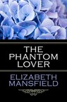 The Phantom Lover - Elizabeth Mansfield - 9781497697744