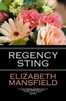 Regency Sting - Elizabeth Mansfield - 9781497697775