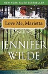 Love Me, Marietta - Jennifer Wilde - 9781497698178