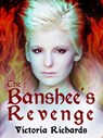 The Banshee's Revenge - Victoria Richards - 9781497714809