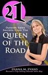 21 Outside Sales Secrets From the Queen of the Road - Diana M. Evans - 9781497758056
