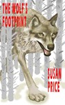 The Wolf's Footprint - Susan Price - 9781497764118