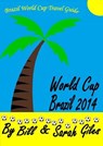 World Cup Brazil 2014 - Bill Giles ; Sarah Giles - 9781497766051