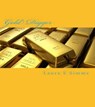 Gold Digger - Laura E Simms - 9781497778603
