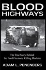 Blood Highways - Adam L. Penenberg - 9781497785236