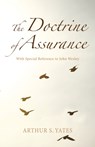 DOCTRINE OF ASSURANCE - Arthur S. Yates - 9781498205047