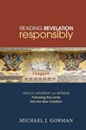 Reading Revelation Responsibly - Michael J Gorman - 9781498211710