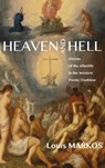 Heaven and Hell - Louis Markos - 9781498216357