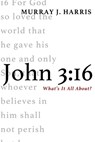 John 3 - Professor Murray J Harris - 9781498224093