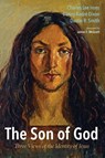 The Son of God - Charles Lee Irons ; Danny Andre Dixon ; Dustin R Smith - 9781498224260