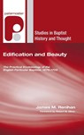 Renihan, J: Edification and Beauty - James M. Renihan - 9781498253031