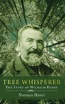 Tree Whisperer - Norman C Habel - 9781498268752