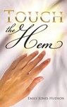 Touch the Hem - HUDSON,  Emily Jones - 9781498446426