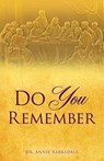 Do You Remember - Dr Annie Barksdale - 9781498496780