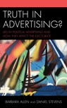 Truth in Advertising? - Barbara Allen ; Daniel Stevens - 9781498531610