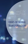 Edges of Global Transformation - Hakon Fyhn ; Harald Aspen ; Anne Kathrine Larsen - 9781498584074
