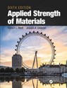 Applied Strength of Materials - ROBERT L. (UNIVERSITY OF DAYTON,  Ohio, USA) Mott ; Joseph A. (University of Dayton, Ohio, USA) Untener - 9781498716758