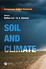 Soil and Climate - RATTAN (THE OHIO STATE UNIVERSITY) LAL ; B. A. (WEST TEXAS A&M UNIVERSITY,  Canyon, USA) Stewart - 9781498783651