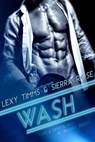 Wash - Lexy Timms ; Sierra Rose - 9781498917100