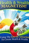 Health and Wealth Magnetism - M. F. Brown - 9781498918411