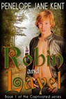 Robin and Layel - Penelope Jane Kent - 9781498929509