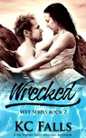 Wrecked - K.C. Falls - 9781498994545