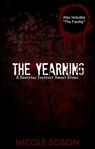 The Yearning (Survival Instinct, 0.5) - Nicole Sobon - 9781498995450
