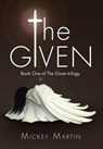 The Given - MARTIN,  Mickey - 9781499029659
