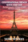 Conversational French Quick and Easy - Yatir Nitzany - 9781499102048