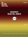 Spacecraft Solar Cell Arrays - National Aeronauti Space Administration - 9781499161168