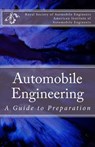 Automobile Engineering: A Guide to Preparation - American Institute of Automobile Enginee - 9781499224719