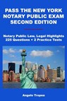 Pass the New York Notary Public Exam Second Edition - Angelo Tropea - 9781499260199