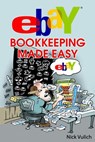 Ebay Bookkeeping Made Easy - Nick Vulich - 9781499389746