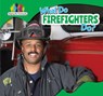 What Do Firefighters Do? - Amy B. Rogers - 9781499406269