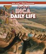 Ancient Inca Daily Life - NIVER,  Heather Moore - 9781499419337