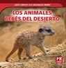 Los Animales Bebés del Desierto (Baby Desert Animals) - Rachael Morlock - 9781499448788